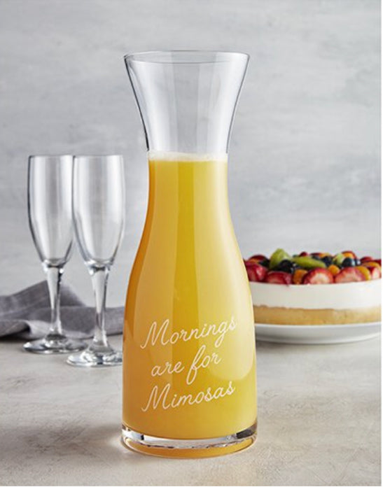Mornings Are For Mimosas Carafe – fashionablylatebyerickamarie